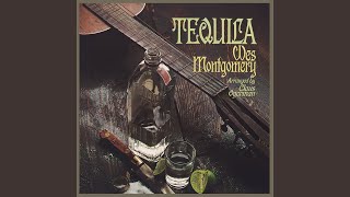 Video thumbnail of "Wes Montgomery - Tequila"