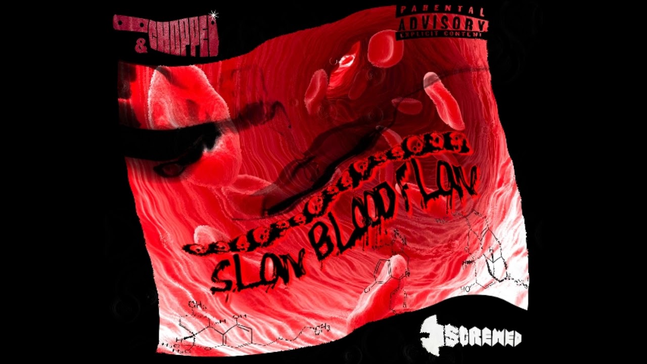 Slow Blood Flow (Chopped & Screwed) YGM Geez - Streets Of Compton