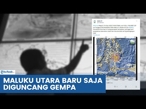 GEMPA BARU SAJA GUNCANG HALMAHERA UTARA MALUT SELASA 19 SEPTEMBER 2023, INFO BMKG INI MAGNITUDONYA