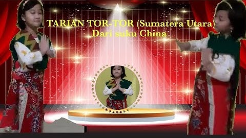 Tarian TOR-TOR Di Bawa oleh Suku China