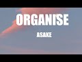 Asake Organise Lyrics mp3