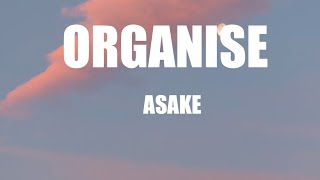 Asake - organise (lyrics)