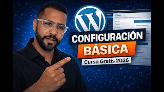 Cómo Configurar el Escritorio de WordPress | Ajustes Básicos Desde Cero