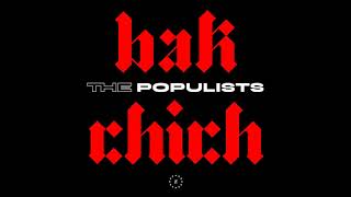 The Populists - Bakchich (official audio)