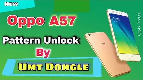 #Oppo A57 (cph1701)Pattern & Frp Unlock UMT#