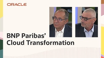 Oracle TV CloudWorld 2024: How BNP Paribas Partners with Oracle to 