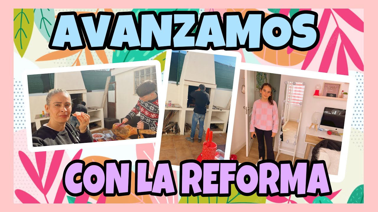 AVANZAMOS CON LA REFORMA DE LA NUEVA CASA 🏡 YouTube
