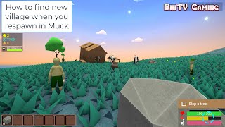 How to find new village when you respawn in Muck screenshot 5