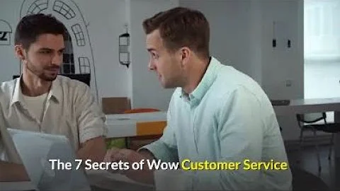 The 7 Secrets of Wow Customer Service
