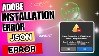 How to Fix Adobe JSON Parse Error (2025) | Adobe JSON Parse Error Solution