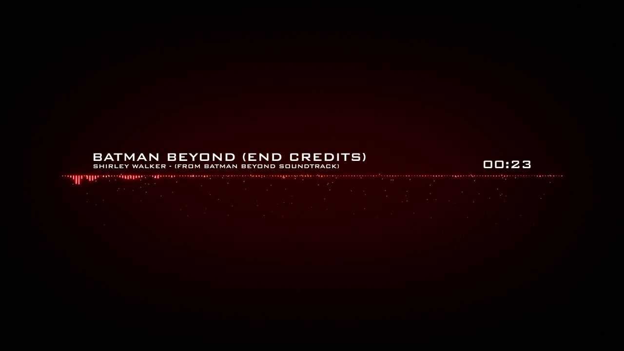 Batman Beyond - Batman Beyond (End Credits) - YouTube