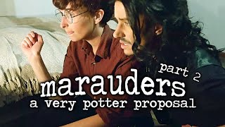 {marauders: a very potter proposal part 2}