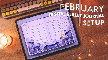 February Digital Bullet Journal Setup in GoodNotes / 2022 Digital Plan With Me ✨