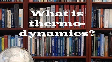 What is thermodynamic? An introduction.