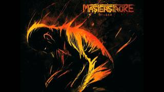 Masterstroke - Before The End