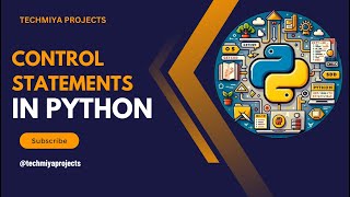 Master Python Control Statements: If, Else, and Loops Explained!