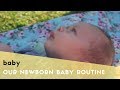 NEWBORN BABY ROUTINE - BABY SLEEP ROUTINE, BOTTLE FEEDS & BABY PLAY
