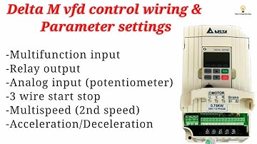 Delta-M VFD complete wiring and parameter settings | Digital I/O, Analog I/O,relay output,2nd speed
