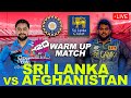 🔴 LIVE | Sri Lanka Vs Afghanistan | Warm up Match 06 | T20 World cup 2024