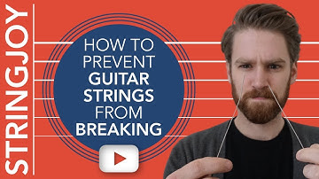 How to Prevent Guitar Strings from Breaking