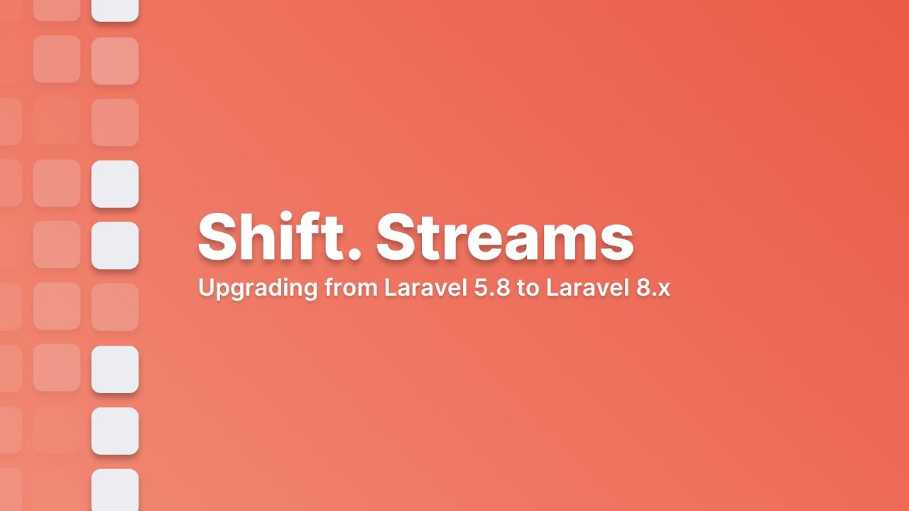 laravel check version  Update  Shift - Upgrading from Laravel 5.8 to Laravel 8.x