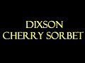 DIXSON Ft Sevyn Streeter CHERRY SORBET Instrumental mp3