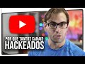 Por Que Tantos Canais do YouTube Têm Sido Hackeados em 2020