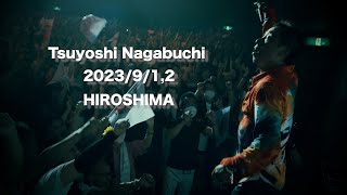 【Tsuyoshi Nagabuchi - OH! Concert Tour 2023】2023/9/1,2 広島文化学園HBGホール Report