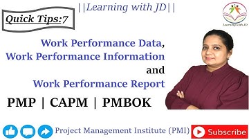 Difference between Work Performance Data, Information and Reports | PMP & CAPM Quick Tips 7