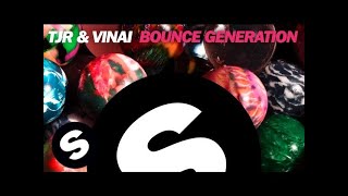 TJR & VINAI - Bounce Generation (Original Mix) chords