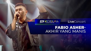 Fabio Asher - Akhir Yang Manis | Live Concert @ArtikulasiFestival