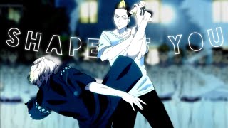 Shape Of You - Toman | Tokyo Revengers |