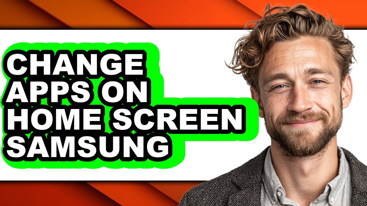 How to Change Apps on Home Screen Samsung (easy Method) - YouTube