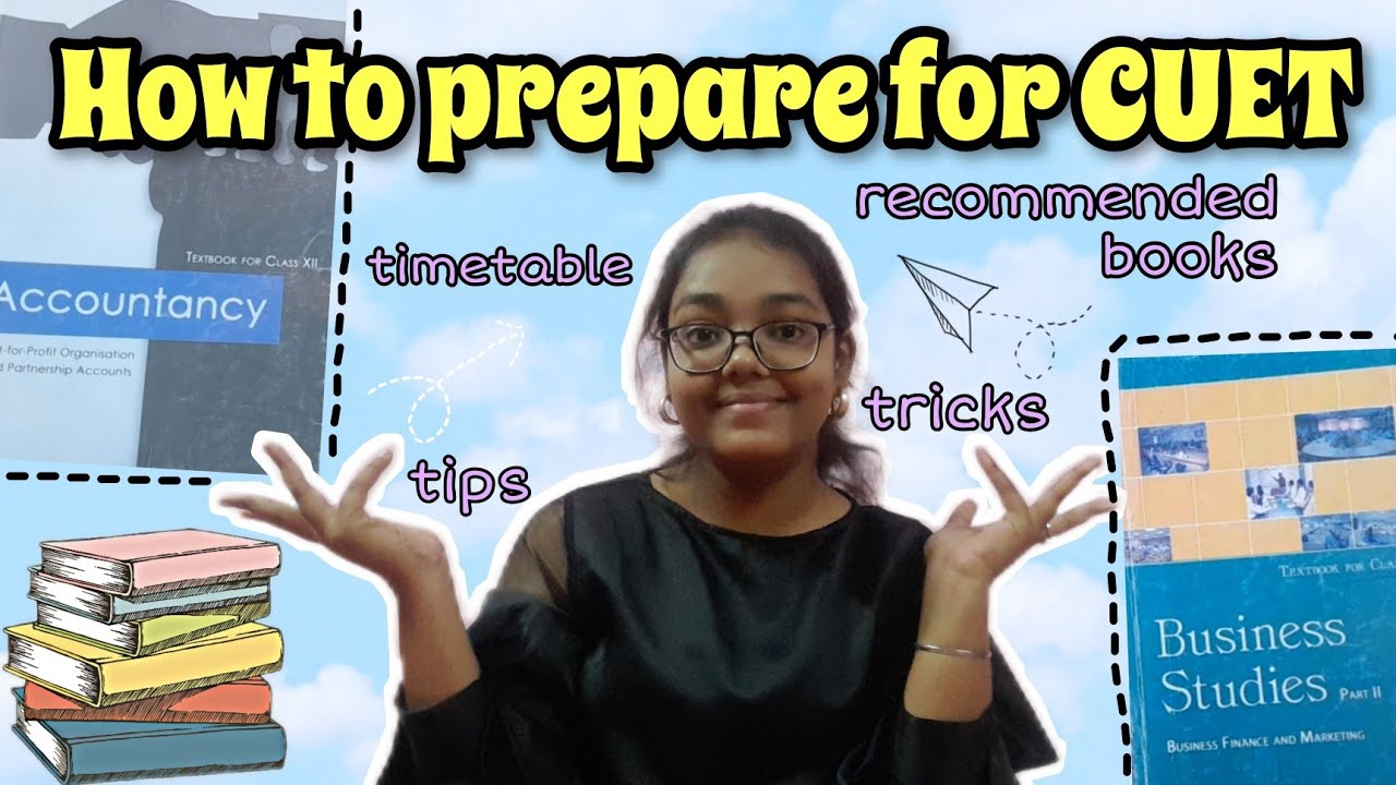 How to PREPARE for CUET 2023 | Tips and Advices | Swarna Pal - YouTube
