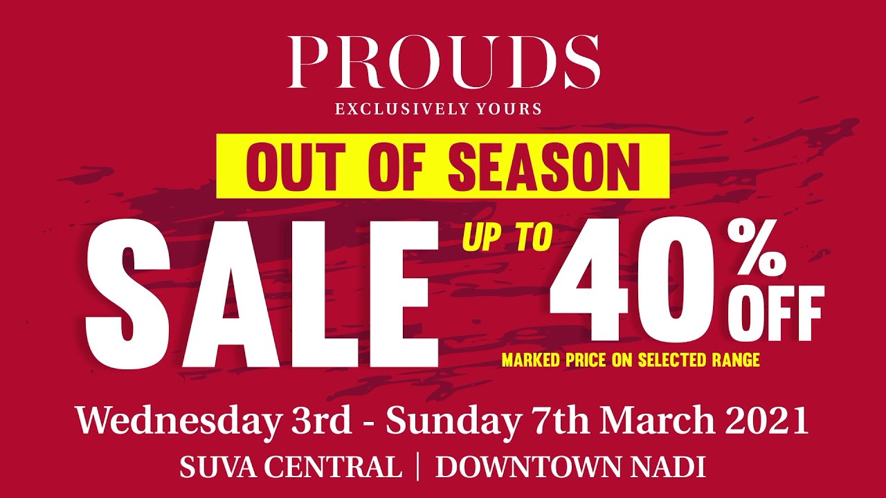 PROUDS OUT OF SEASON SALE