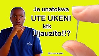 JE KUTOKWA UTE UKENI KWA MJAMZITO HUASHIRIA NINI? | UTE UKENI KWA MJAMZITO HUWA NA MADHARA??