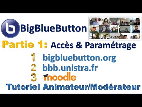 01 Comment utiliser BigBlueButton pour Vidéoconférence Classe virtuelles, Tutoriel Animateur