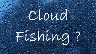 Minute Post | Cloud Fishing