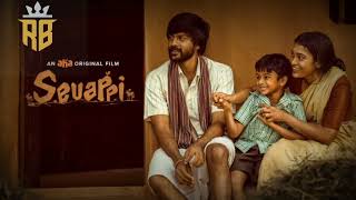 Sevappi Bgm Poornima Ravi A. Praveen Kumar M S Rajaa Pavithranstudioofficial