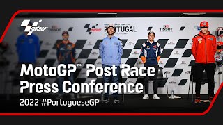 #MotoGP Post Race Press Conference | 2022 #PortugueseGP