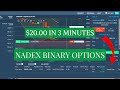 20 in 3 minutes trading nadex binary options