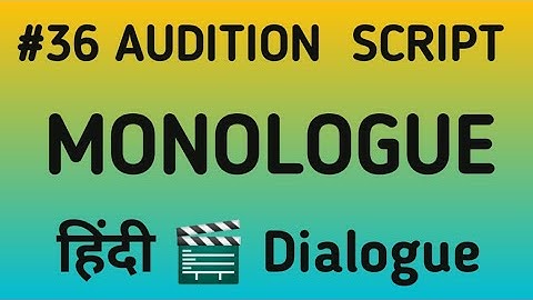 Best script for audition | hindi dialogue | monologue by the acting school |