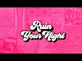 Capture de la vidéo Megan Mckenna - Ruin Your Night (Lyric Video)