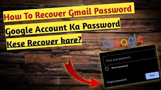 How To Recover forgotten Gmail Password|Google Account Ka password kese Recover kare