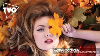 Conor Maynard - Love Yourself (Dunisco \u0026 JeyJeySax Remix)