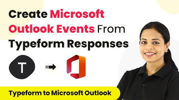 How to Create Microsoft Outlook Events From New Typeform Responses - Outlook to Typeform Integration