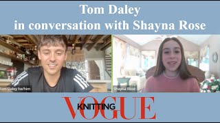 Vogue Knitting's Shayna Rose Interviews Olympic Diver Tom Daley