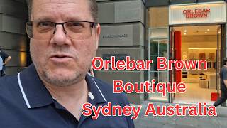 Let's Visit the Orlebar Brown Boutique Sydney Australia - James Bond Style Experience/Review