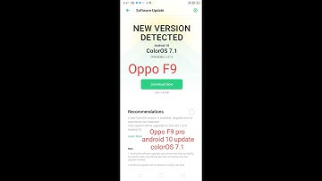 Oppo F9 pro Android 10 , colorOS 7.1 update