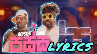 Passa - පස්ස Lyrics || Dimi3 || Ravi Royster